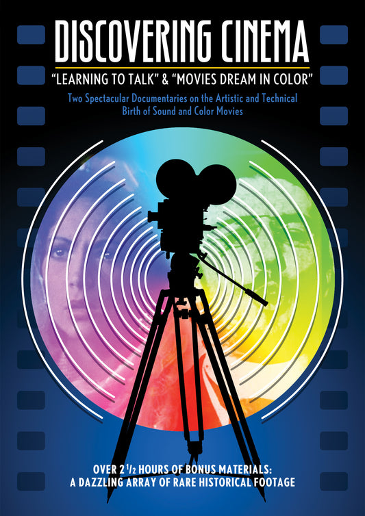 Discovering Cinema: "Learning to Talk" & "Movies Dream in Color"