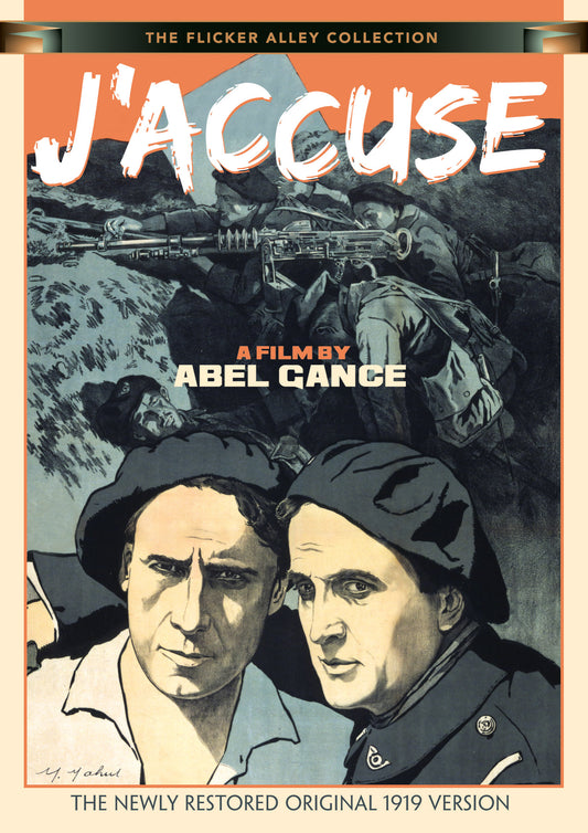 J'Accuse: A Film by Abel Gance