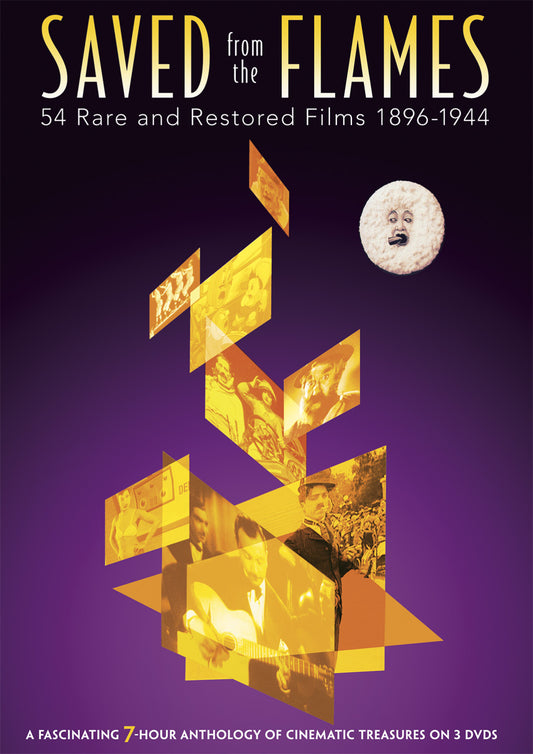 Saved From the Flames: 54 Rare and Restored Films (1896-1944)