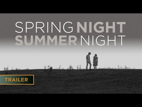 Spring Night Summer Night – Flicker Alley
