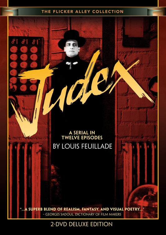 Judex: A Serial in Twelve Episodes by Louis Feuillade